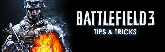 battlefield 3 tips tricks