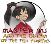Master Wu and the Glory of the Ten Powers Walkthrough
