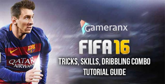 fifa 16 dribbling guide
