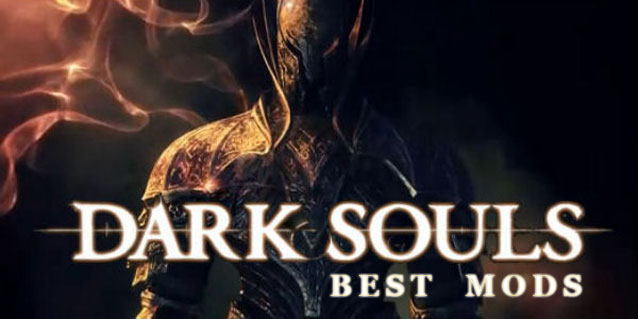 dark souls best mods