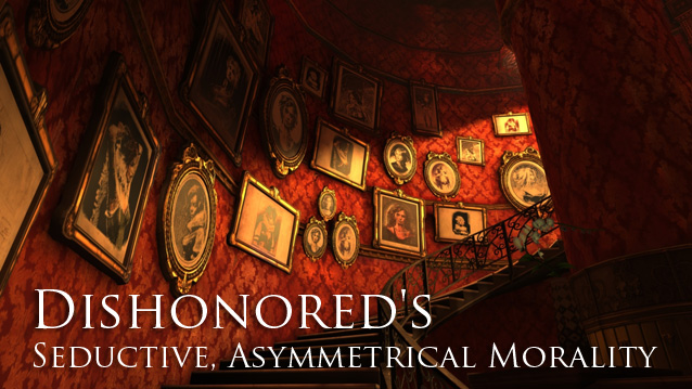 Dishonored Morality