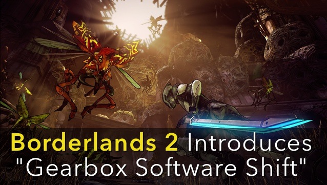 Borderlands 2 Gearbox Software Shift