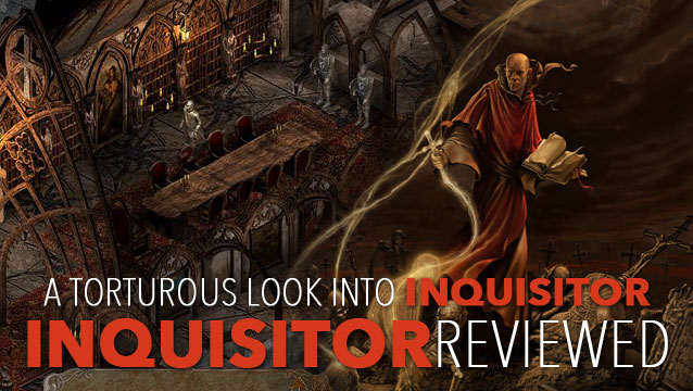 Inquisitor Reviewed