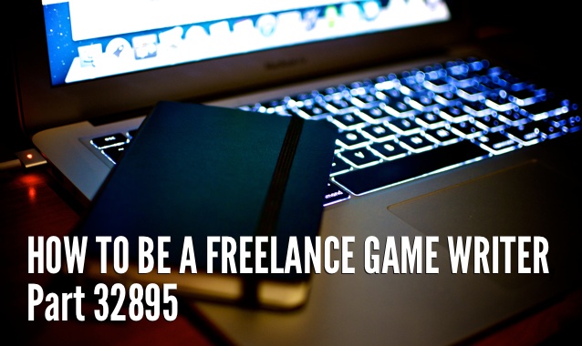 How to be a Freelance Game Writer