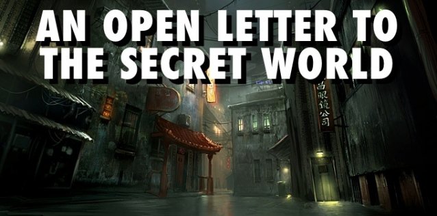 An Open Letter to The Secret World