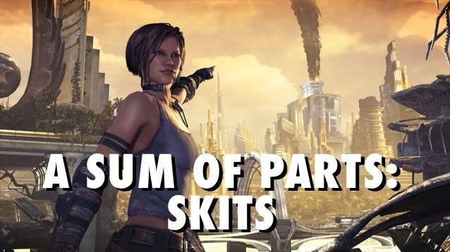A Sum of Parts: Skits