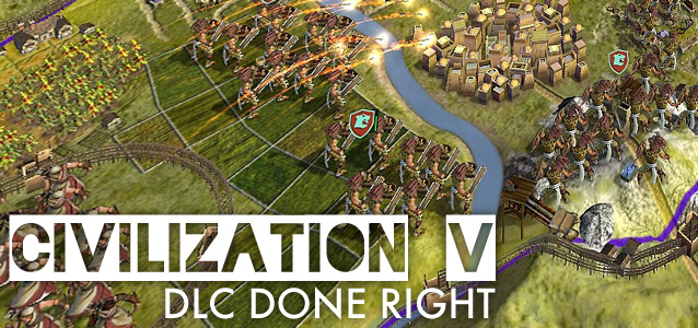 Civilization V DLC Done Right