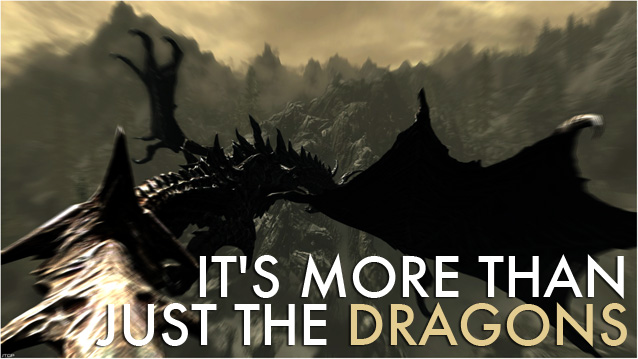 It's More Than Just the Dragons