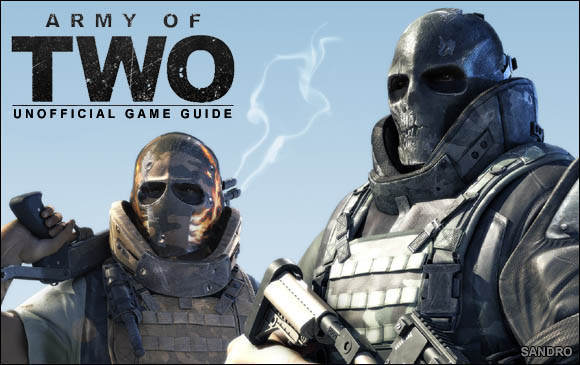 I am proud to present the game guide for Army of Two, made by Electronic Arts - Army of Two - Game Guide and Walkthrough