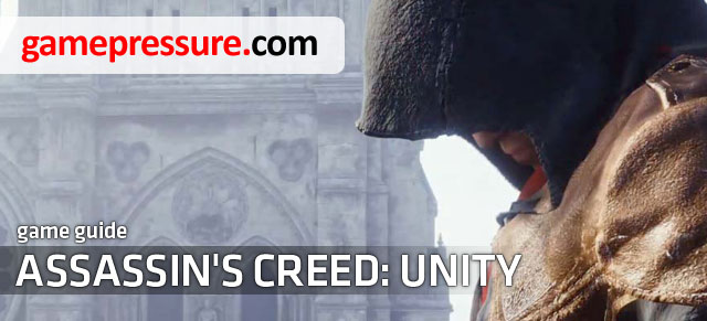 The Assassins Creed: Unity strategy guide is a comprehensive source of knowledge about the newest part of the series about the conflict between Assassins and Templars - Assassins Creed: Unity - Game Guide and Walkthrough