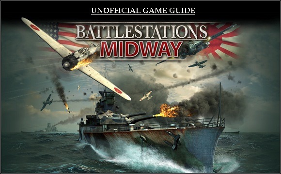 1 - Battlestations: Midway - Game Guide and Walkthrough
