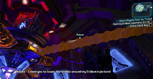 Eridium Injectors will be surrounded by a shield and Robots, Core Defense Turrets (above the shield protecting Angel) and Shock Field Generators will start appearing in the room - Where Angels Fear to Tread part 1, 2 - Main missions - Borderlands 2 - Game Guide and Walkthrough