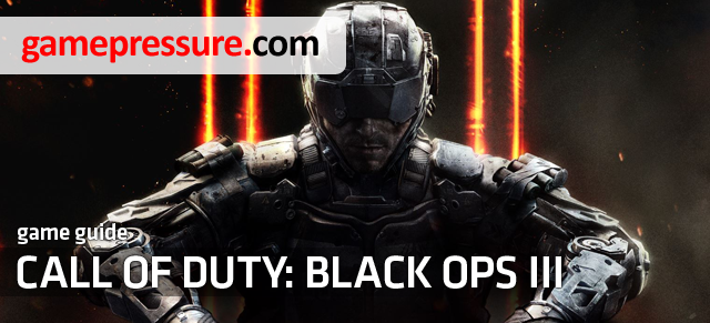 The guide to Call of Duty: Black Ops III is, most of all, a comprehensive walkthrough for the game - Call of Duty: Black Ops III - Game Guide and Walkthrough
