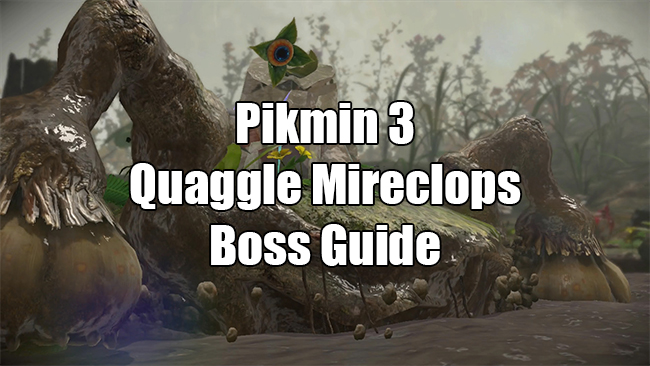 quaggle mireclops boss guide