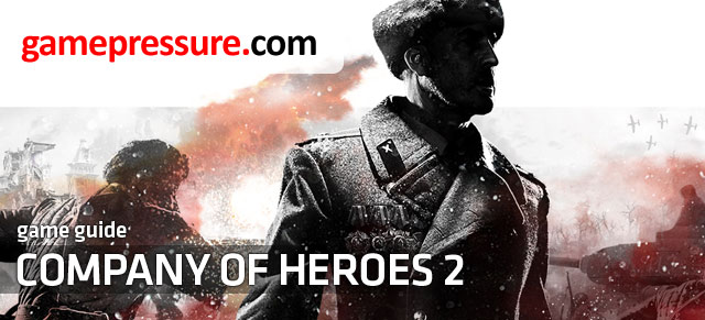 Company of Heroes has made its name as one of the best Real Time Strategy games of all times - Company of Heroes 2 - Game Guide and Walkthrough