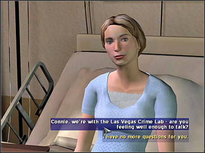 You will have to ask Connie for cooperation - Case 2 - part 3 - Case 2 - Double Down - Crime Scene Investigation: Hard Evidence - Game Guide and Walkthrough