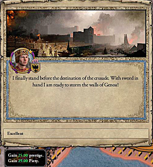 Not only success in the crusade is rewarded. Also most of sieges and even getting to the target. - How to declare a war? - Military - Crusader Kings II - Game Guide and Walkthrough