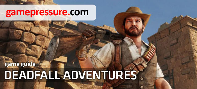 This Deadfall Adventures strategy guide contains a complete walkthrough along with numerous screenshots of consecutive parts of the game - Deadfall Adventures - Game Guide and Walkthrough