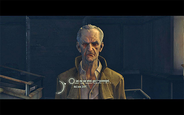Talk to the dealer Griff, who will thank you and offer his goods - Exploring the area near the first Wall of Light - Mission 2 - High Overseer Campbell - Dishonored - Game Guide and Walkthrough