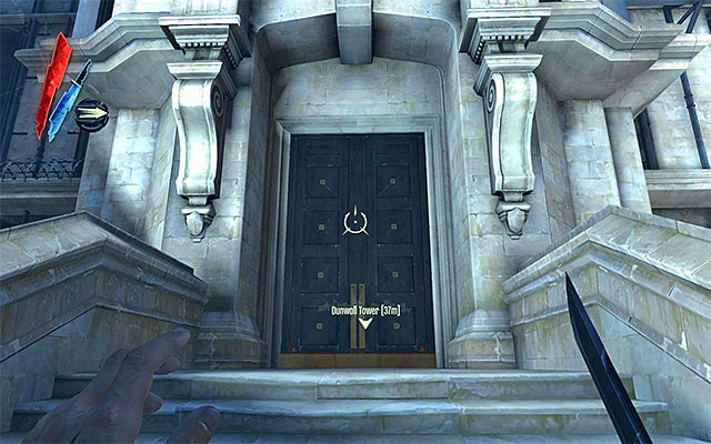 You can now focus on how to infiltrate the Dunwall Tower - Infiltrating the Dunwall Tower - Mission 6 - Return to the Tower - Dishonored - Game Guide and Walkthrough