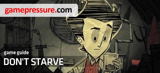 Don't Starve is a very complex and a very demanding survival simulator - Dont Starve - Game Guide and Walkthrough