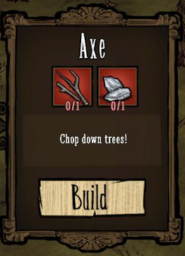Your first task now is to create an Axe - Day one - The adventure begins - Dont Starve - Game Guide and Walkthrough