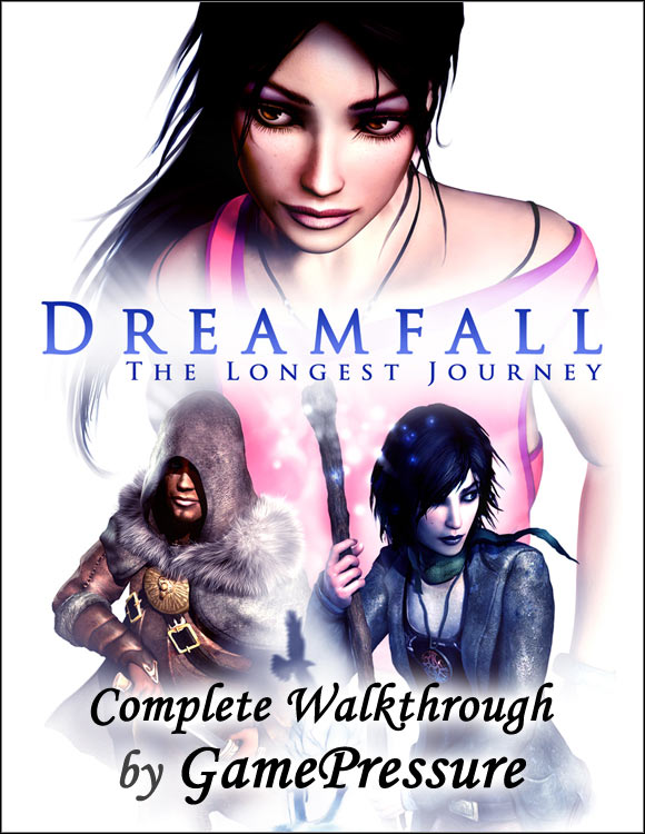 Stark and Arcadia, Marcuria and Newport, realism and magic, truth and falsity - Dreamfall: The Longest Journey - Game Guide and Walkthrough