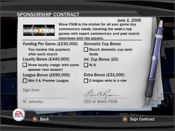 Sometimes sponsor shows generousness by, for example, paying extra 10% for a won match or a clean sheet - Choosing a sponsor - Manager Mode - FIFA 07 - Game Guide and Walkthrough
