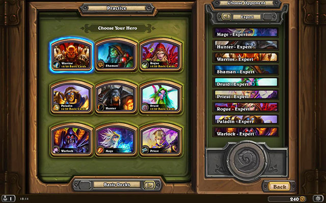 As the name suggests, the practice mode is where you can test new decks and classes - Game Modes - The basics - Hearthstone: Heroes of Warcraft - Game Guide and Walkthrough
