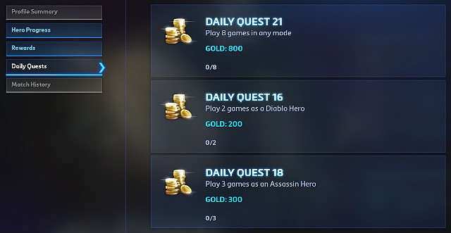 In the Daily quests tab, you can check what you can do and how much gold youll get - Players profile - How to start - Heroes of the Storm - Game Guide and Walkthrough