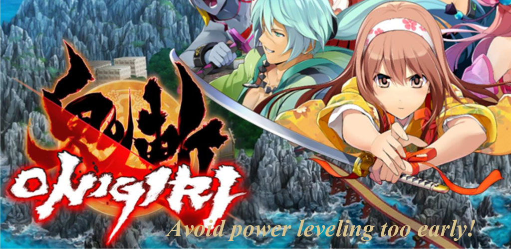 Onigiri: Why You Should Avoid Power Leveling Early On