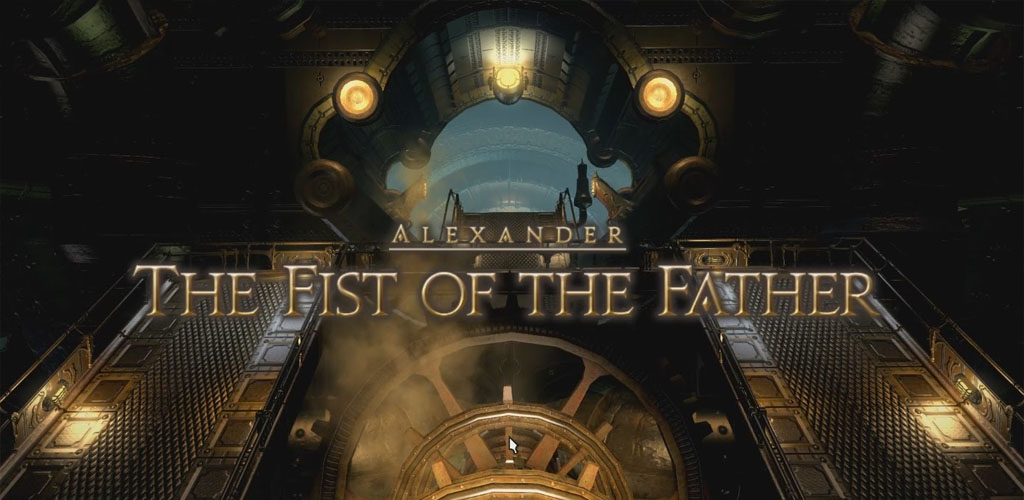 FFXIV: Alexander Raid – The Fist of the Father Guide