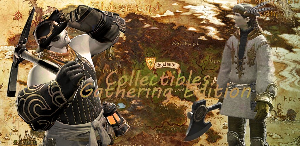 FF14: The Collectibles Guide – Gathering Edition