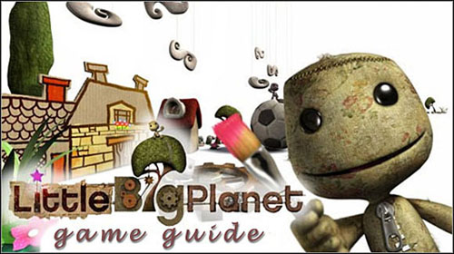 1 - LittleBigPlanet - Game Guide and Walkthrough