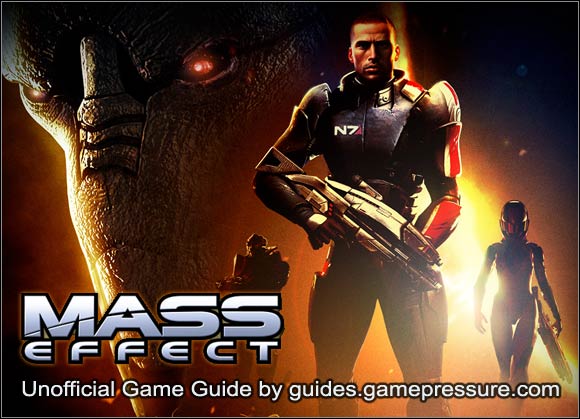 Welcome to the guide to Mass Effect - Mass Effect - Game Guide and Walkthrough
