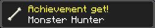 Kill a hostile mob (only the hostile opponents count, you do not count e - PC - Achievements - Minecraft - Game Guide and Walkthrough