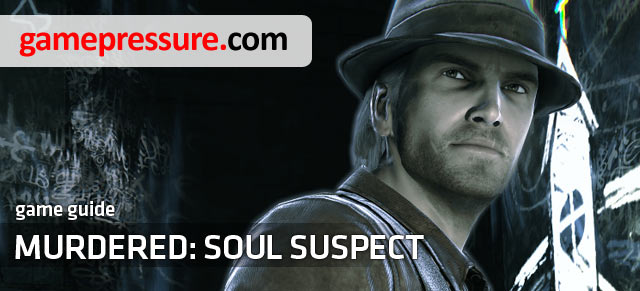 This guide for Murdered: An Investigation from Beyond the Grave will help you complete the game, in 100%, without any problems - Murdered: Soul Suspect - Game Guide and Walkthrough