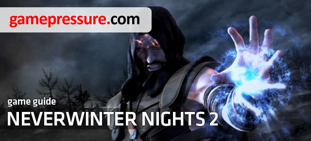 Welcome to the unofficial guide for Neverwinter Nights 2 - Neverwinter Nights 2 - Game Guide and Walkthrough