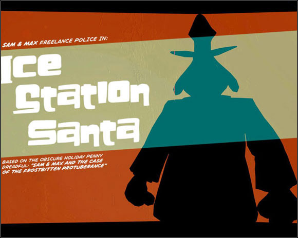 1 - Episode 201: Ice Station Santa - part 1 - Episode 201: Ice Station Santa - Sam & Max: Season 2 - Game Guide and Walkthrough