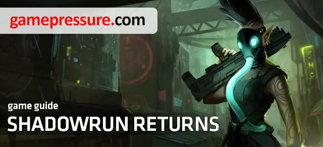Shadowrun Returns game guide contains everything needed to fully complete the game, including a detailed description of each quest, information on gameplay mechanic and character creation process shown step by step - Shadowrun Returns - Game Guide and Walkthrough