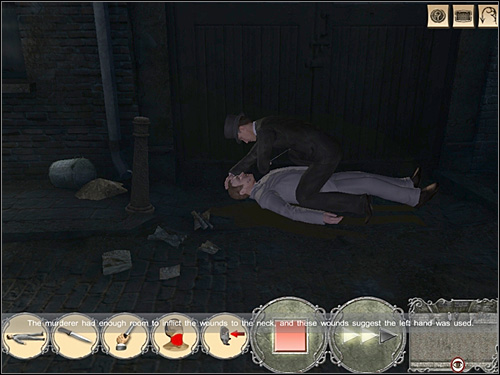 A second series of events: victim is lying - knife - left hand - neck - murderer in front of the victim - Buck's Row, night 1/2 September 1888 - Walkthrough - Sherlock Holmes vs. Jack the Ripper - Game Guide and Walkthrough