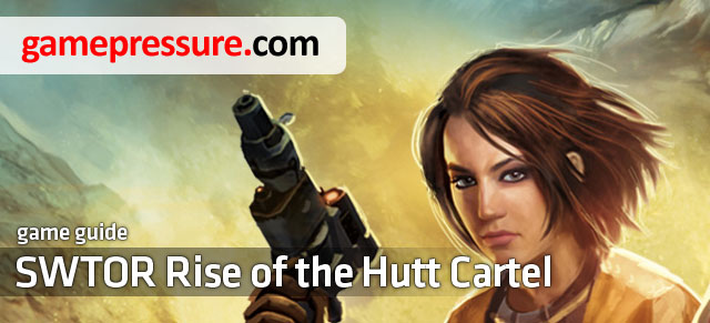 This guide will present what's new in first digital expansion to Star Wars, The Old Republic: Rise of the Hutt Cartel - Star Wars: TOR - Rise of the Hutt Cartel - Game Guide and Walkthrough