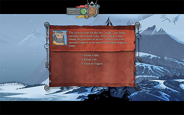 Soon after leaving the Strand town you should see and additional event connected with gift received from Mogr - a honey barrel - Journey to Vedrfell - Chapter 1 - The Banner Saga - Game Guide and Walkthrough