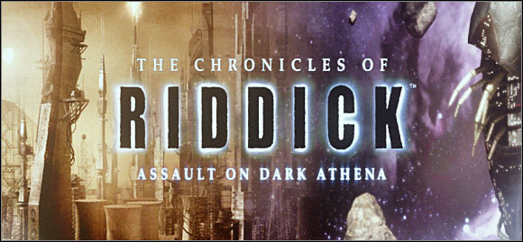 More than 38000 words, 700 screenshots and detailed descriptions of 60 levels - welcome to a megaguide to The Chronicles of Riddick: Assault on Dark Athena - The Chronicles of Riddick: Assault on Dark Athena - Game Guide and Walkthrough