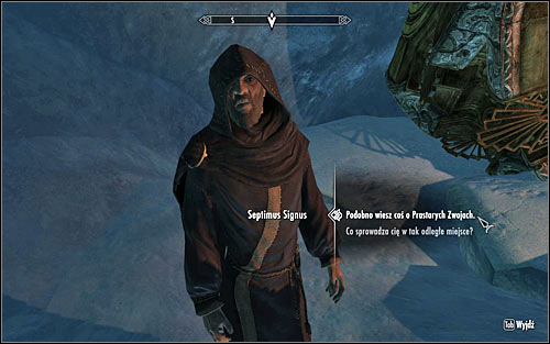 Go forward and after reaching a small cave carefully go down and initiate a conversation with Septimus Signus (screen above) - Finding Septimus Signus - Elder Knowledge - The Elder Scrolls V: Skyrim - Game Guide and Walkthrough