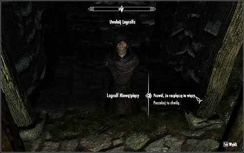 If you have succeeded in convincing Logrolf, the priest will ask you to free him, which you should of course do (screen above) - The House of Horrors - Daedric quests - The Elder Scrolls V: Skyrim - Game Guide and Walkthrough