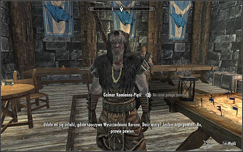 Continue talking to Galmar, asking him about the details of the next assignment (the above screen) - The Jagged Crown - p.1 - Stormcloack Rebellion Quests - The Elder Scrolls V: Skyrim - Game Guide and Walkthrough