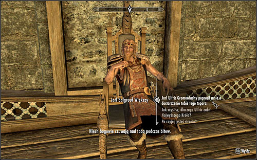 Once you reach Whiterun, find Jarl Balgruuf the Greater, initiate dialogue and hand him Ulfric's War Axe (the above screen) - Message to Whiterun - Stormcloack Rebellion Quests - The Elder Scrolls V: Skyrim - Game Guide and Walkthrough