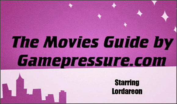 Showbusiness can be rough - The Movies - Game Guide and Walkthrough