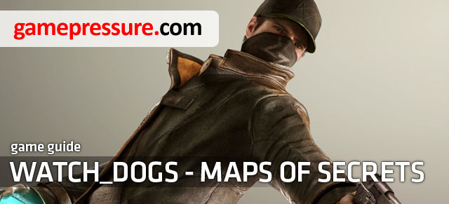 Watch_Dogs - Maps of Secrets lists all of the most important additional elements of the game to help, among others obtain all of the collectibles and experience all of the additional activities provided in the game - Introduction - Maps of Secrets - Watch Dogs - Game Guide and Walkthrough